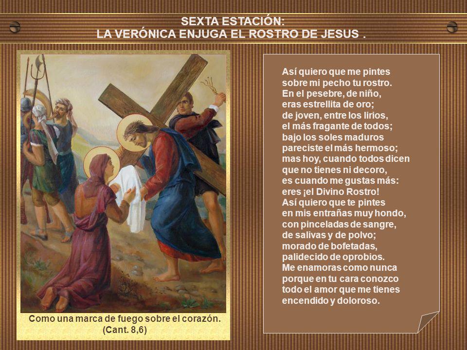 Como una marca de fuego sobre el corazón. (Cant. 8,6)