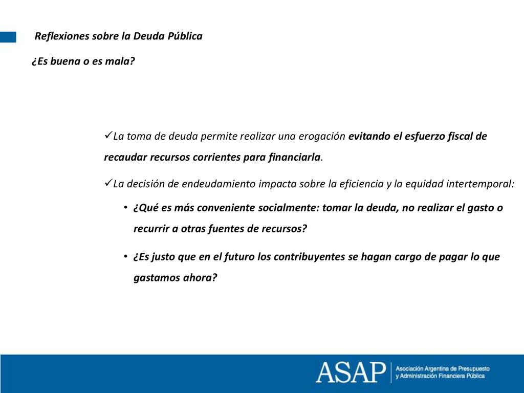 Reflexiones sobre la Deuda Pública ¿Es buena o es mala