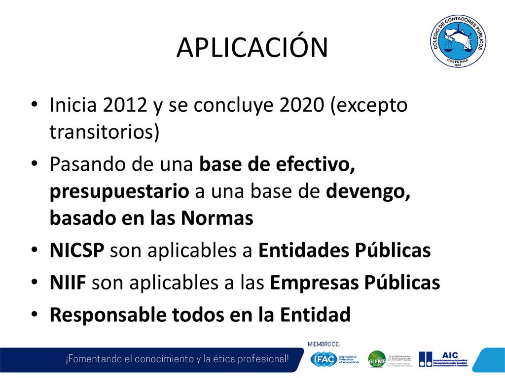 APLICACIÓN Inicia 2012 y se concluye 2020 (excepto transitorios)