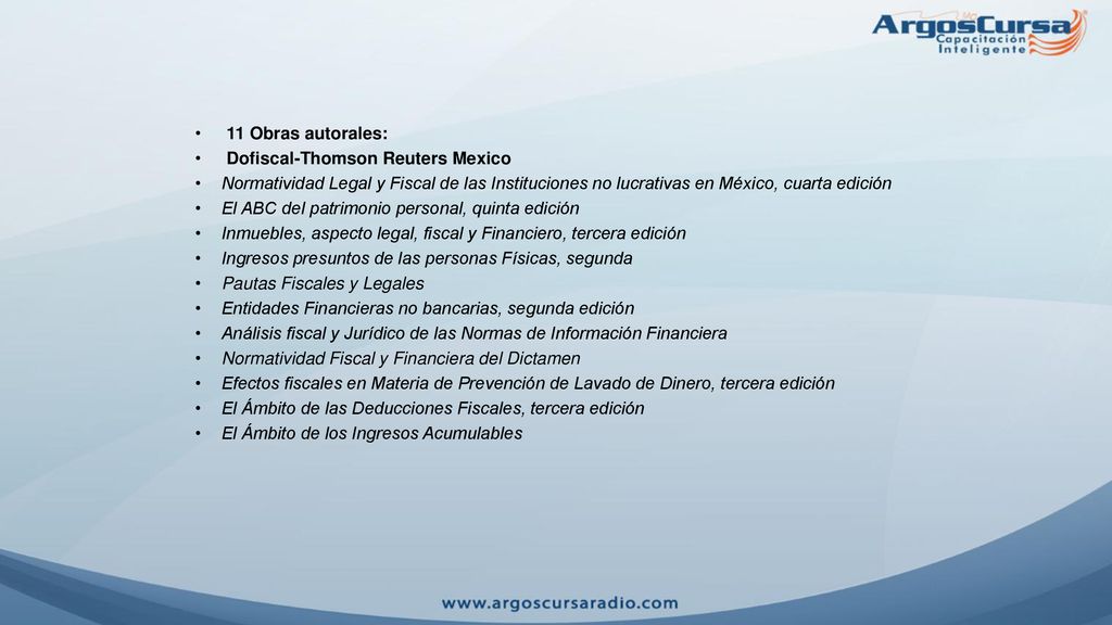 11 Obras autorales: Dofiscal-Thomson Reuters Mexico. Normatividad Legal y Fiscal de las Instituciones no lucrativas en México, cuarta edición.