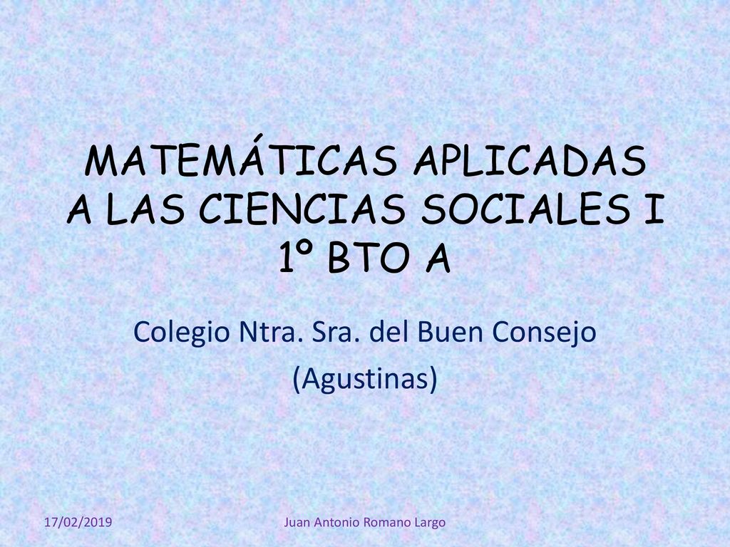 MATEMÁTICAS APLICADAS A LAS CIENCIAS SOCIALES I 1º BTO A