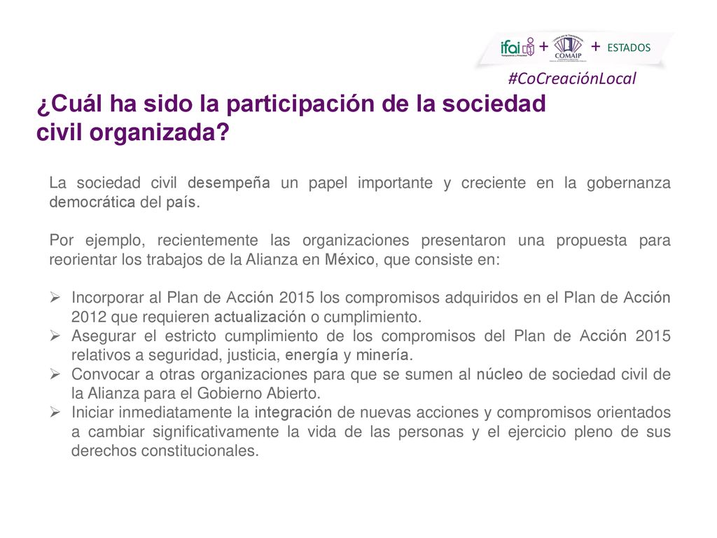 ¿Cuál ha sido la participación de la sociedad civil organizada