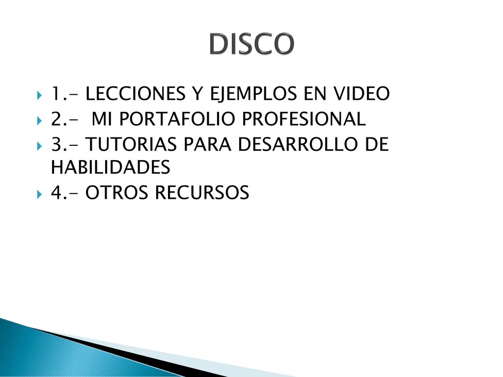 DISCO 1.- LECCIONES Y EJEMPLOS EN VIDEO 2.- MI PORTAFOLIO PROFESIONAL