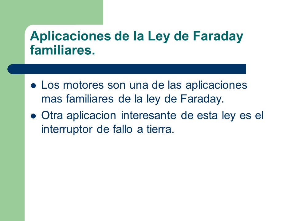 Aplicaciones de la Ley de Faraday familiares.