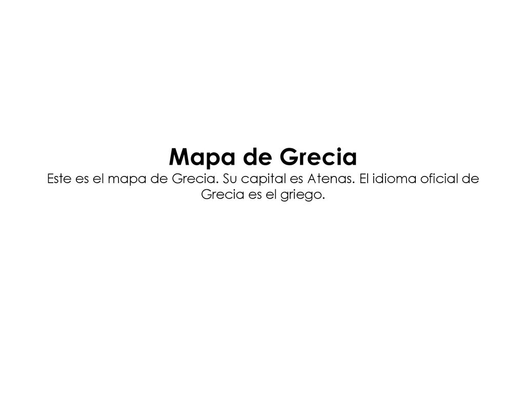 Mapa de Grecia Este es el mapa de Grecia. Su capital es Atenas