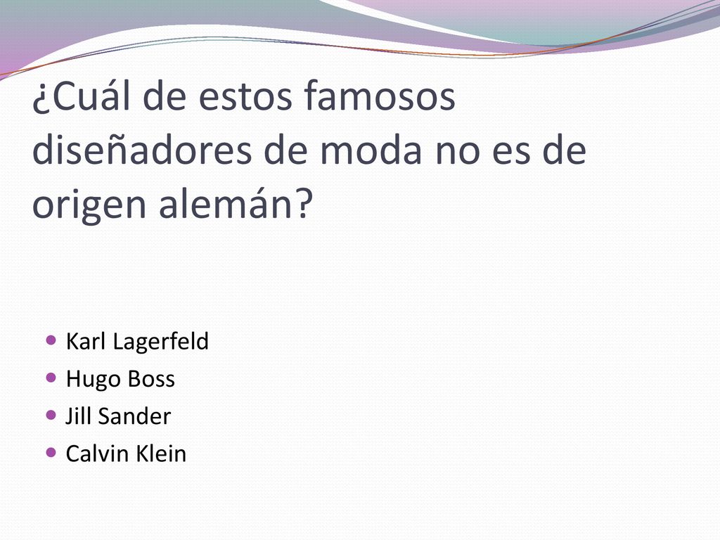 ¿Cuál de estos famosos diseñadores de moda no es de origen alemán
