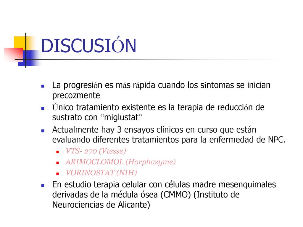 DISCUSIÓN La progresión es más rápida cuando los síntomas se inician precozmente.