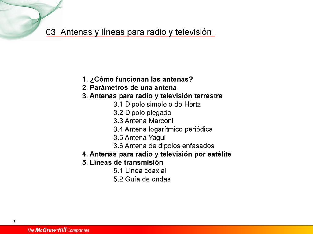 03 1. ¿Cómo funcionan las antenas 2. Parámetros de una antena