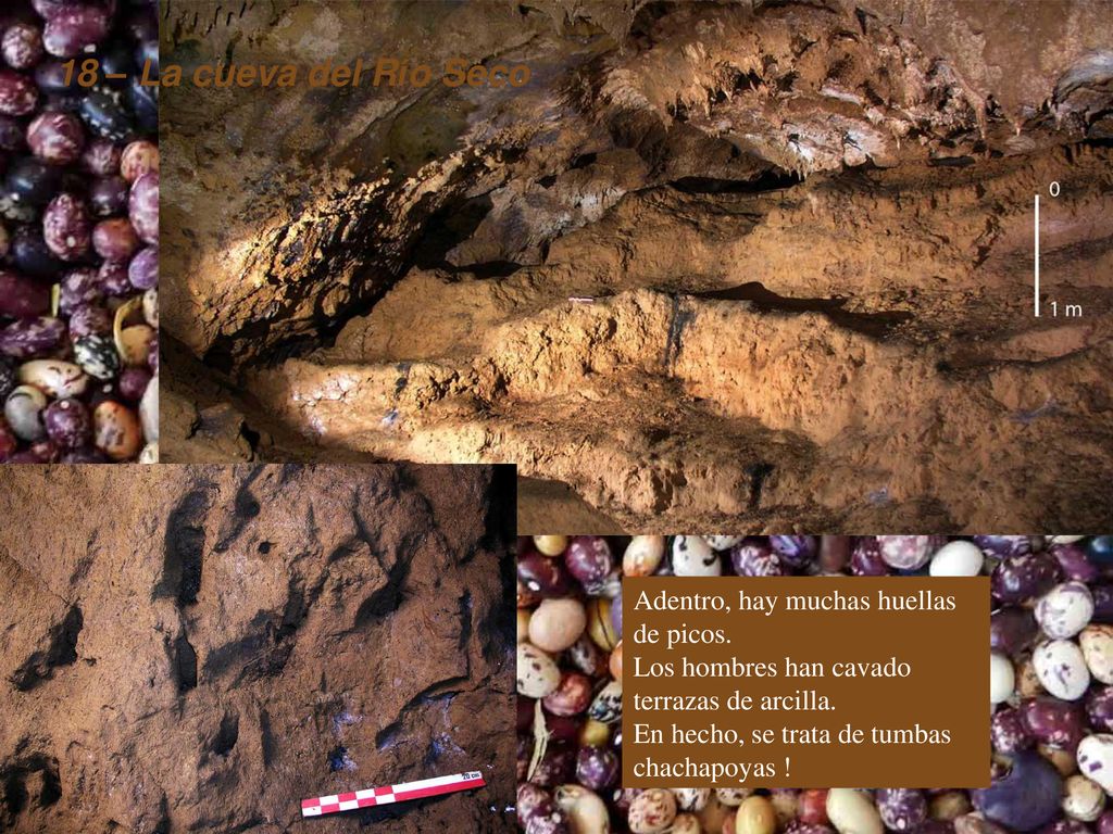 18 – La cueva del Río Seco Adentro, hay muchas huellas de picos.