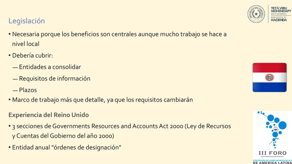 Legislación Necesaria porque los beneficios son centrales aunque mucho trabajo se hace a nivel local.