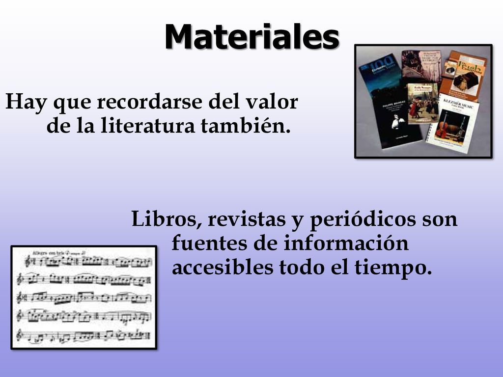 Materiales Hay que recordarse del valor de la literatura también.