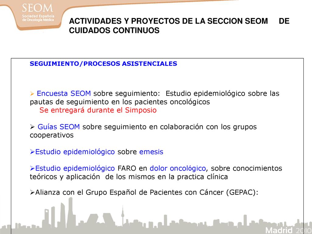 ACTIVIDADES Y PROYECTOS DE LA SECCION SEOM DE CUIDADOS CONTINUOS