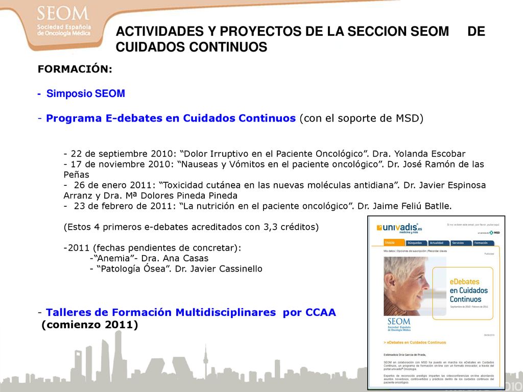 ACTIVIDADES Y PROYECTOS DE LA SECCION SEOM DE CUIDADOS CONTINUOS