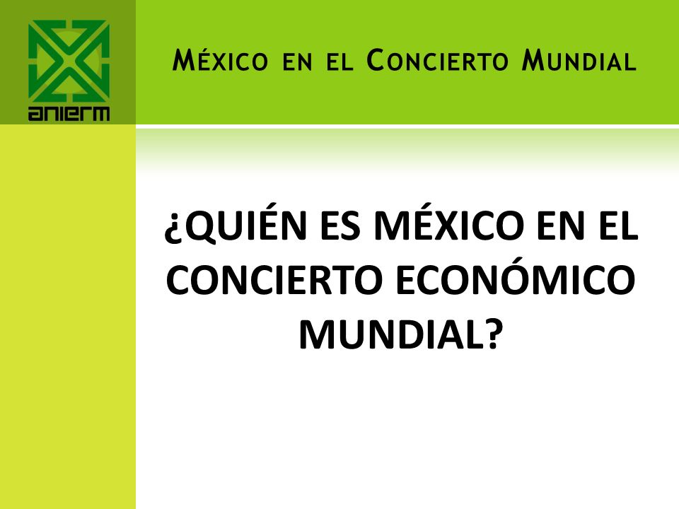 México en el Concierto Mundial