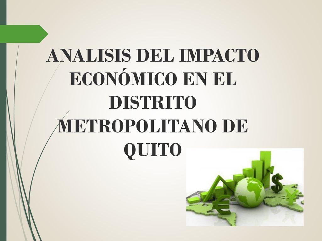 ANALISIS DEL IMPACTO ECONÓMICO EN EL DISTRITO METROPOLITANO DE QUITO
