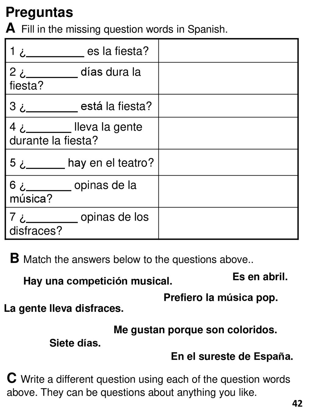 A Fill in the missing question words in Spanish.