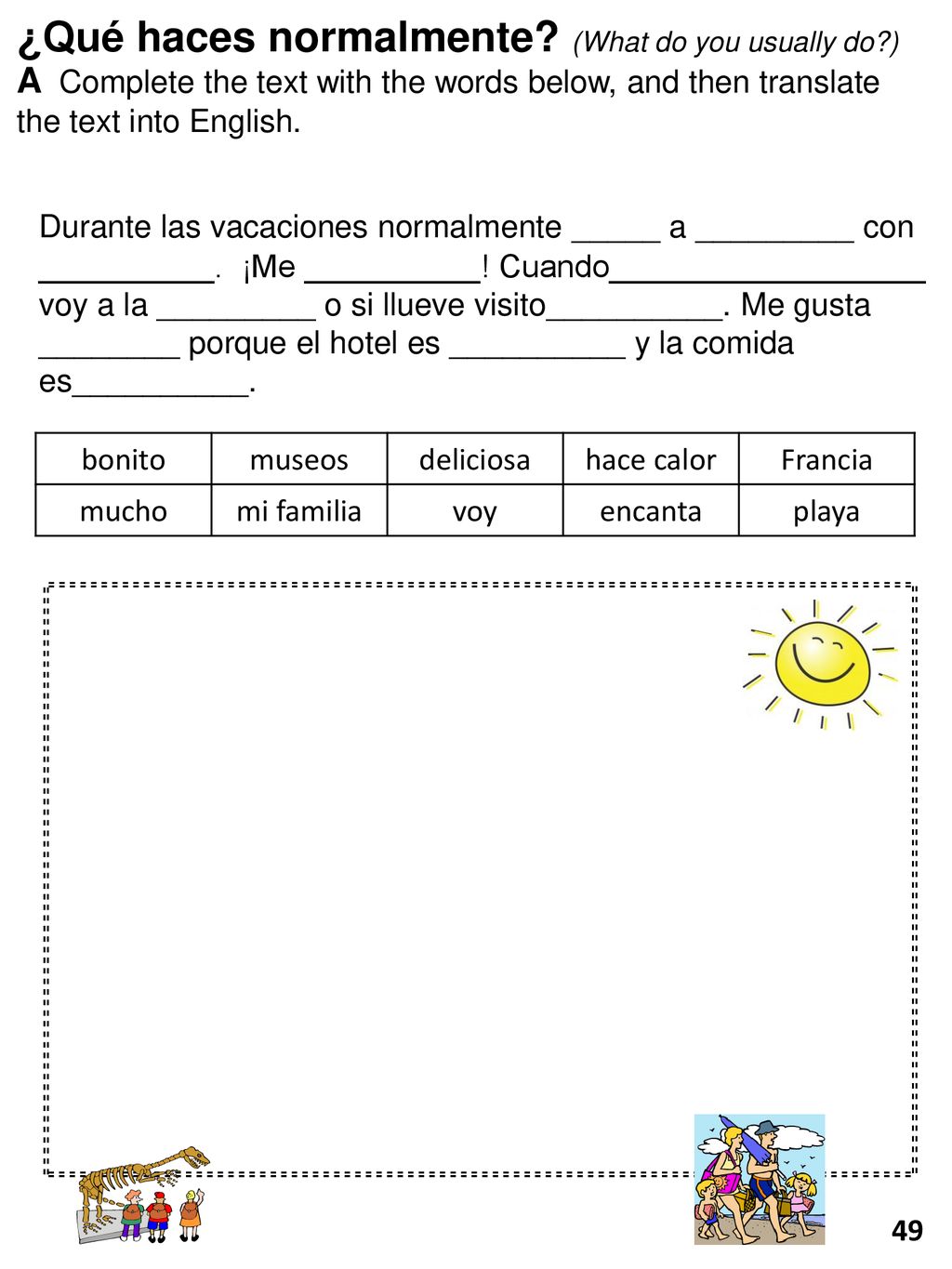 ¿Qué haces normalmente (What do you usually do )