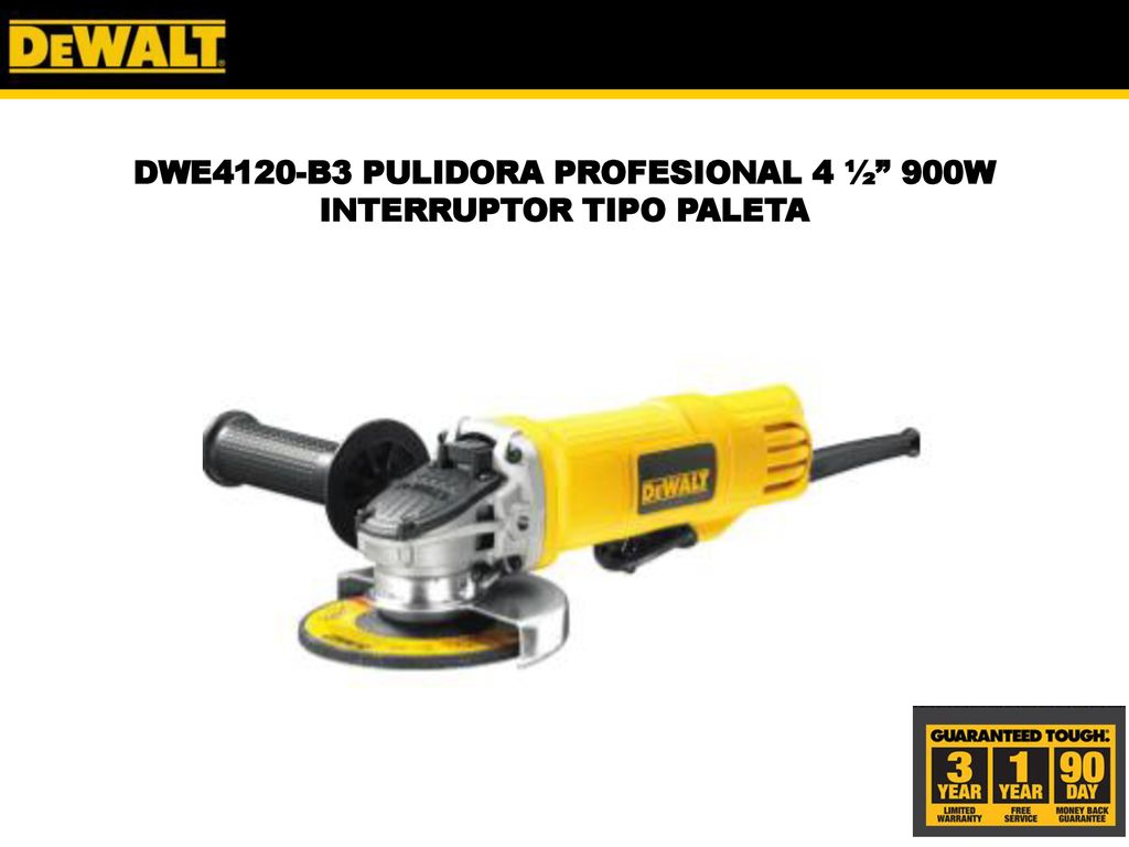 DWE4120-B3 PULIDORA PROFESIONAL 4 ½ 900W INTERRUPTOR TIPO PALETA