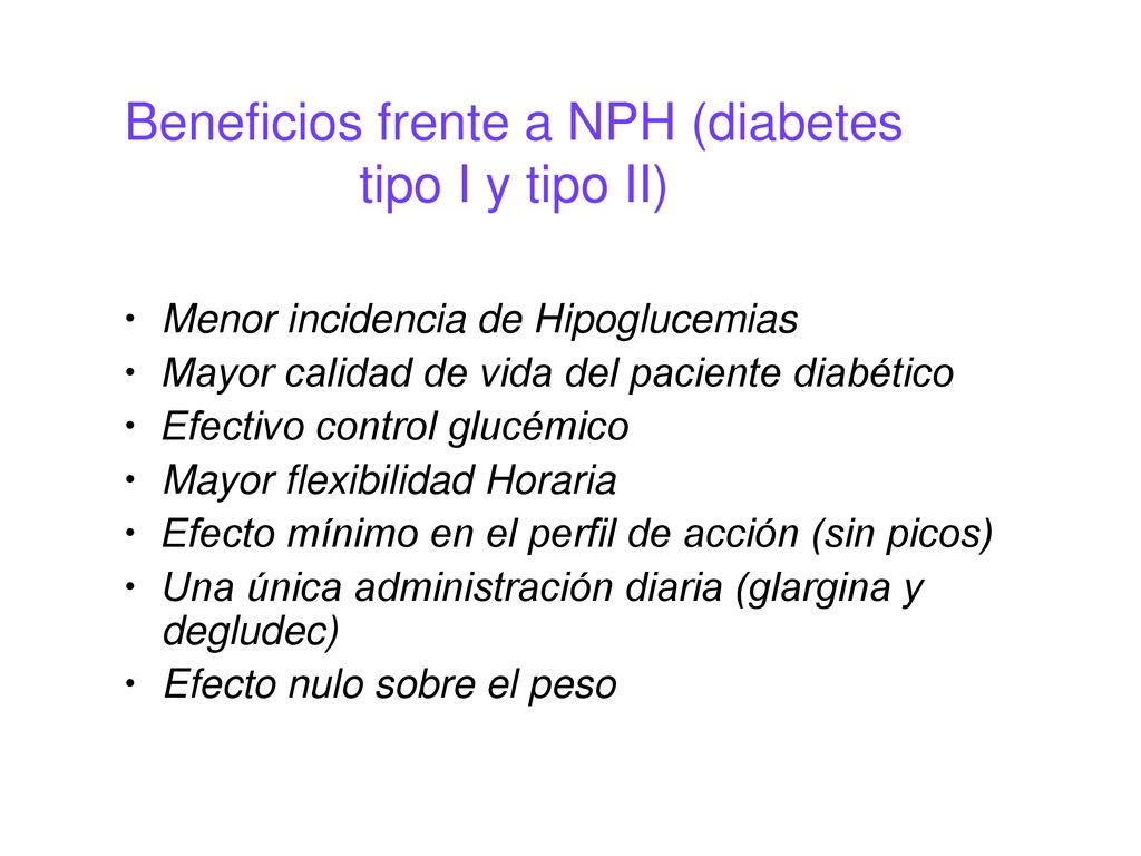 Beneficios frente a NPH (diabetes tipo I y tipo II)