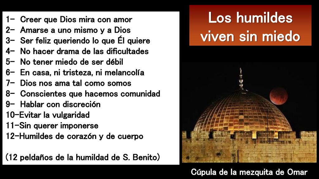 Los humildes viven sin miedo Cúpula de la mezquita de Omar