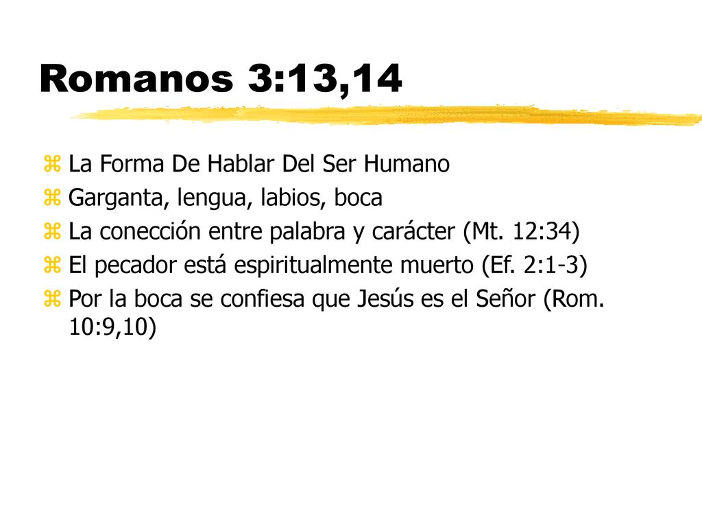 Romanos 3:13,14 La Forma De Hablar Del Ser Humano