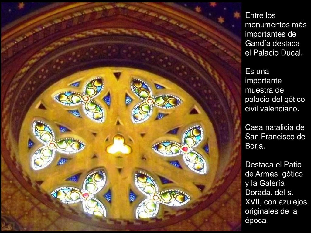 Entre los monumentos más importantes de Gandía destaca el Palacio Ducal.