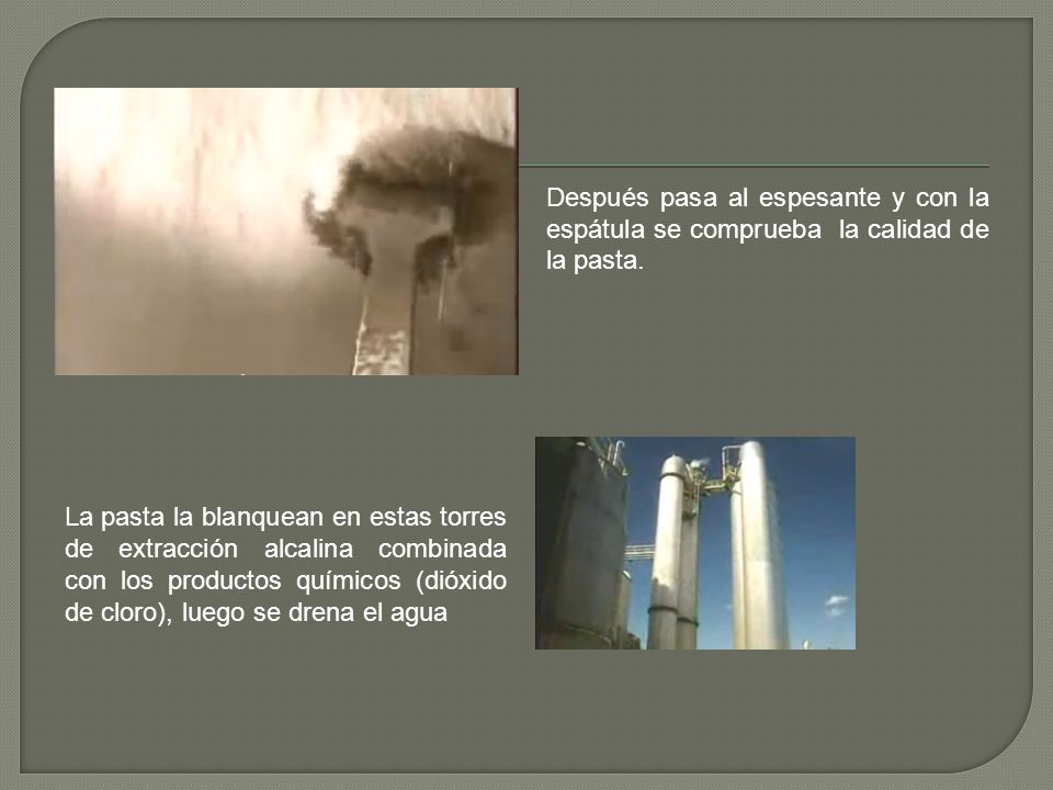 Después pasa al espesante y con la espátula se comprueba la calidad de la pasta.