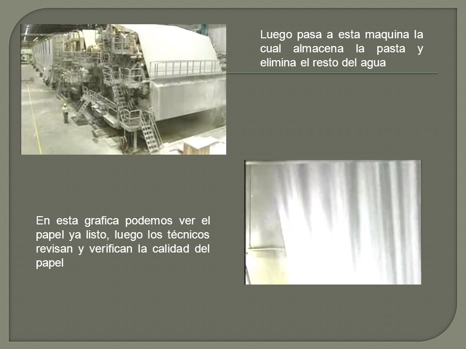 Luego pasa a esta maquina la cual almacena la pasta y elimina el resto del agua