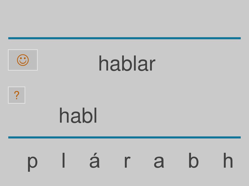  hablar habl p l á r a b h