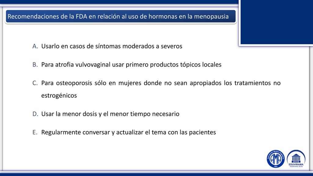 Recomendaciones de la FDA en relación al uso de hormonas en la menopausia