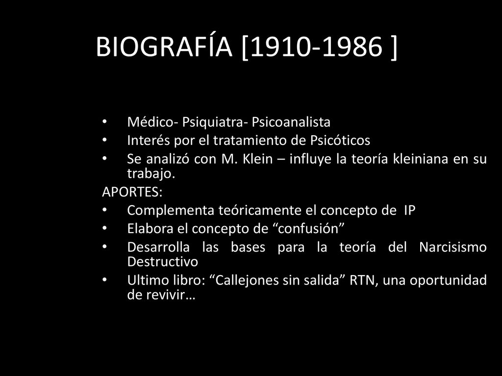 BIOGRAFÍA [ ] Médico- Psiquiatra- Psicoanalista