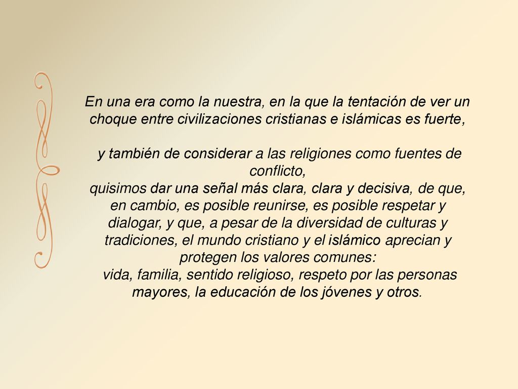 y también de considerar a las religiones como fuentes de conflicto,