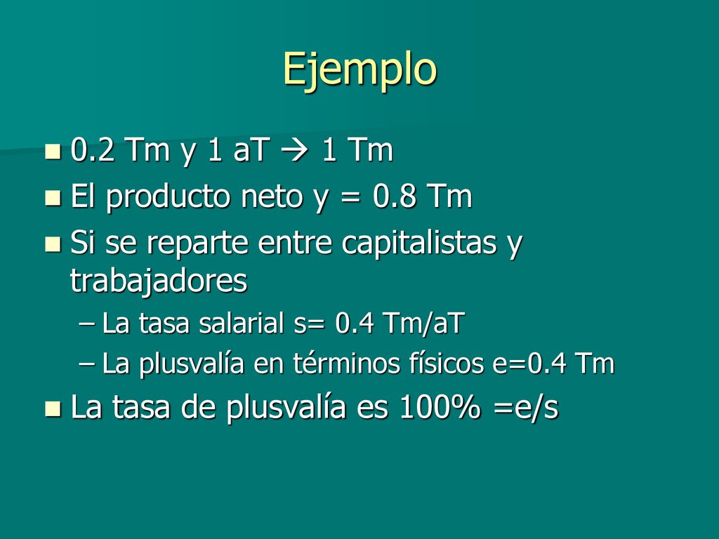 Ejemplo 0.2 Tm y 1 aT  1 Tm El producto neto y = 0.8 Tm