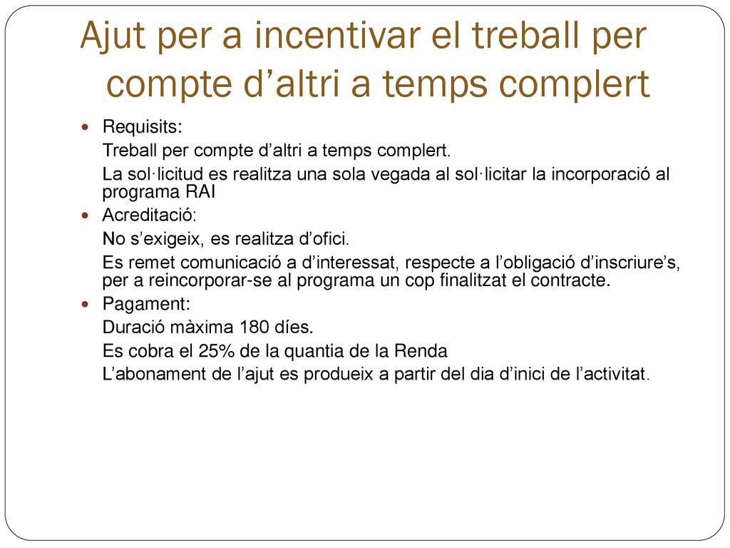 Ajut per a incentivar el treball per compte d’altri a temps complert