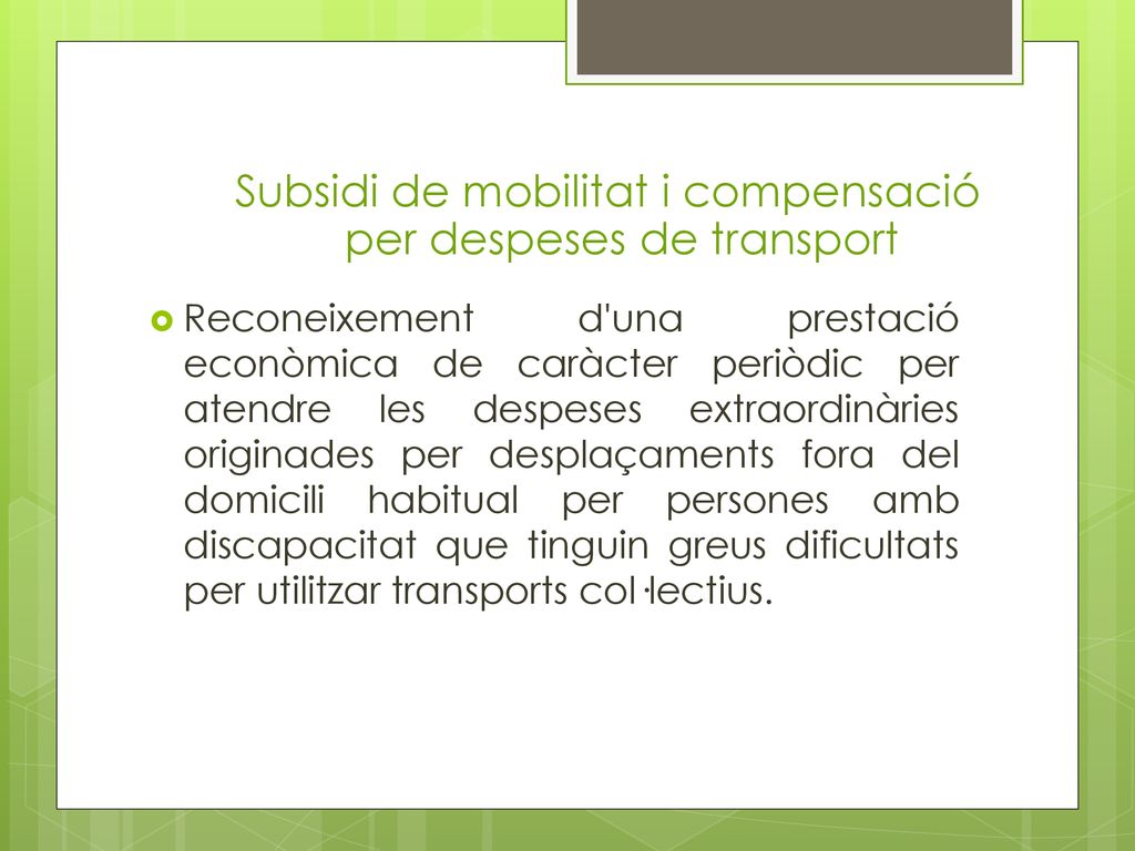 Subsidi de mobilitat i compensació per despeses de transport