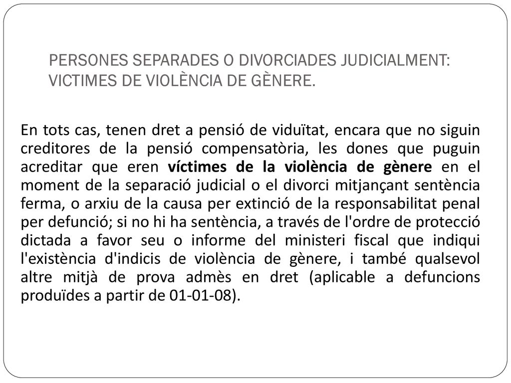 PERSONES SEPARADES O DIVORCIADES JUDICIALMENT: VICTIMES DE VIOLÈNCIA DE GÈNERE.