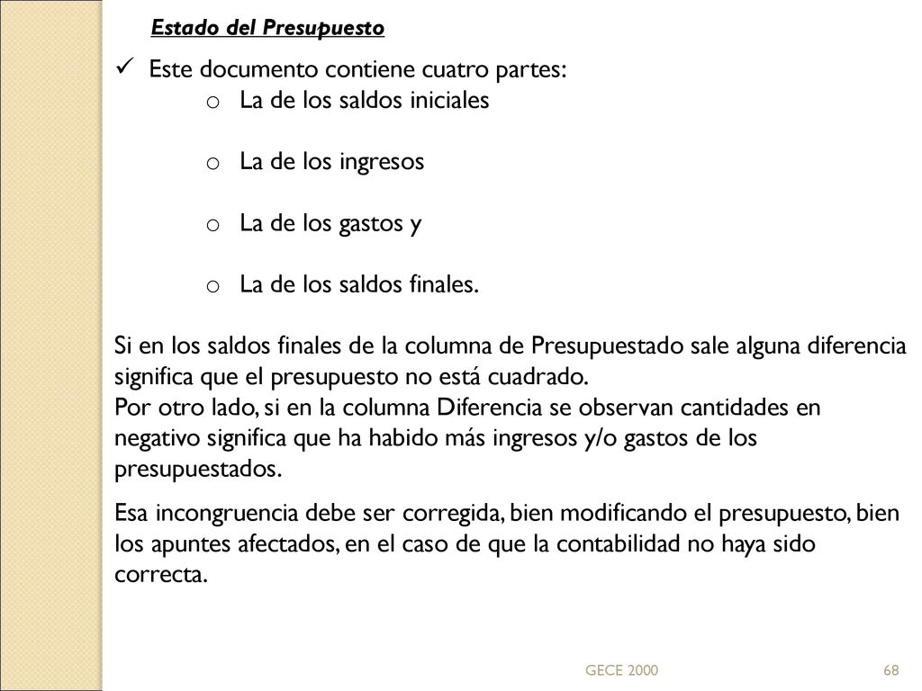 Este documento contiene cuatro partes: La de los saldos iniciales