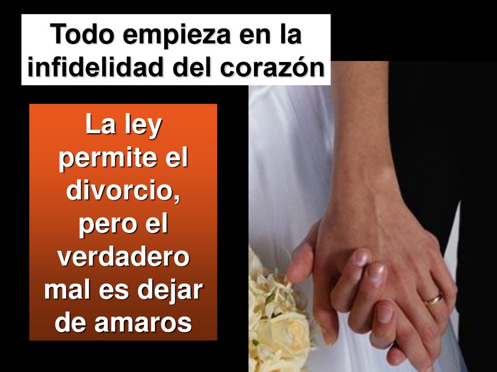 Todo empieza en la infidelidad del corazón