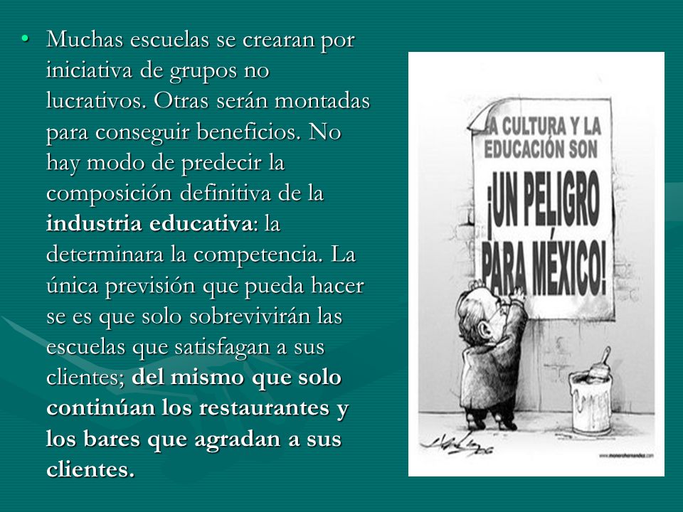 Muchas escuelas se crearan por iniciativa de grupos no lucrativos
