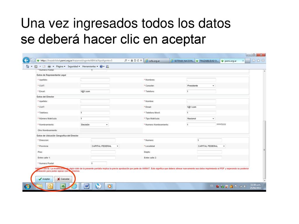 Una vez ingresados todos los datos se deberá hacer clic en aceptar