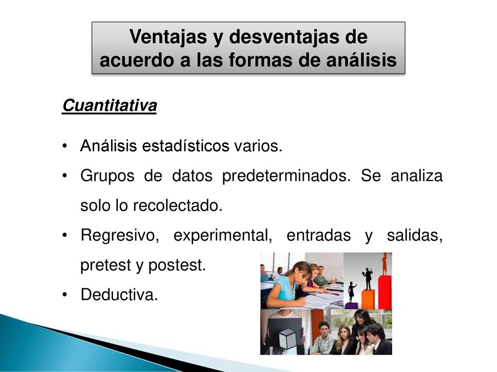 Ventajas y desventajas de acuerdo a las formas de análisis