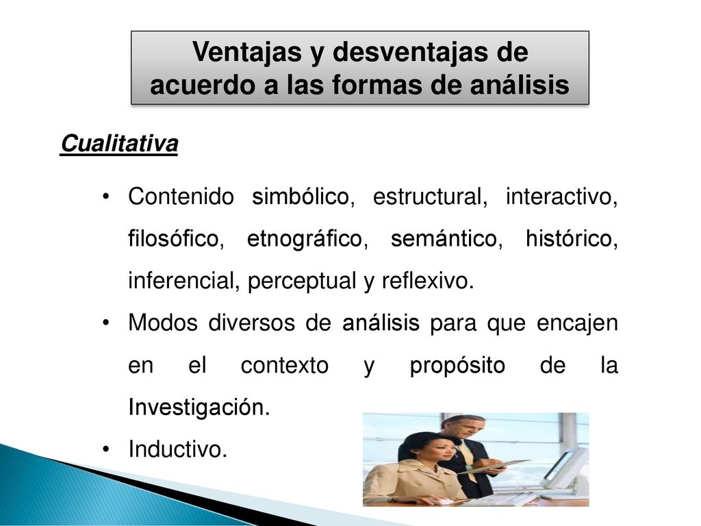 Ventajas y desventajas de acuerdo a las formas de análisis