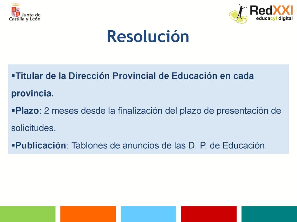 Resolución Titular de la Dirección Provincial de Educación en cada provincia.