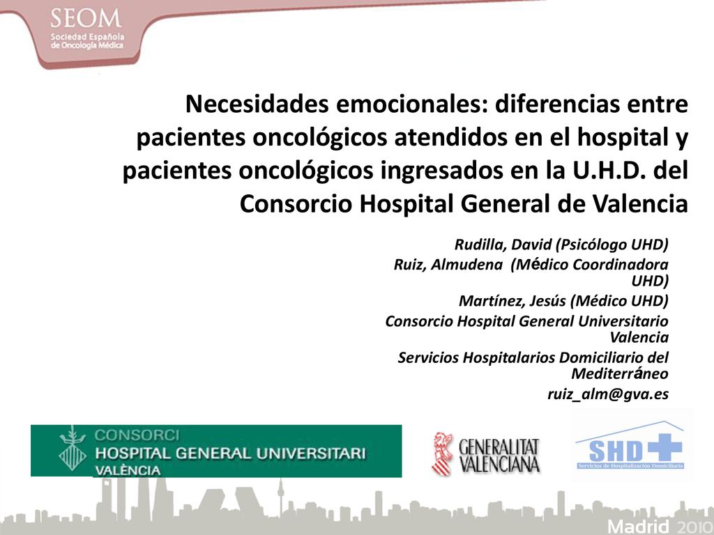 Necesidades emocionales: diferencias entre pacientes oncológicos atendidos en el hospital y pacientes oncológicos ingresados en la U.H.D. del Consorcio Hospital General de Valencia