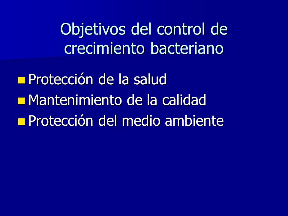 Objetivos del control de crecimiento bacteriano