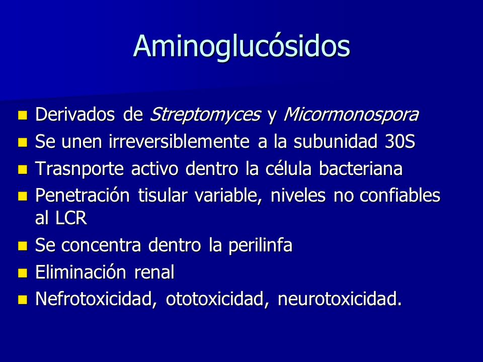 Aminoglucósidos Derivados de Streptomyces y Micormonospora