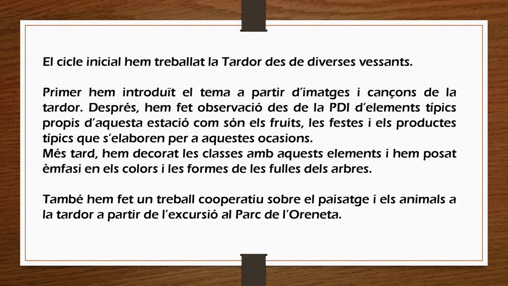 El cicle inicial hem treballat la Tardor des de diverses vessants.