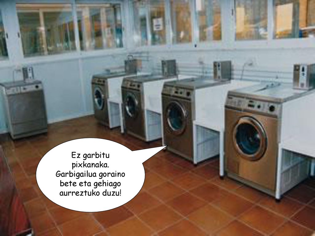 Ez garbitu pixkanaka. Garbigailua goraino bete eta gehiago aurreztuko duzu!
