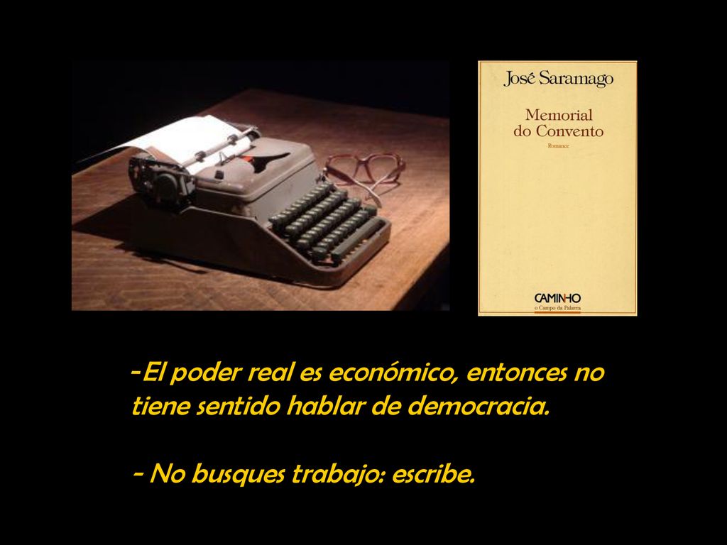 El poder real es económico, entonces no tiene sentido hablar de democracia.
