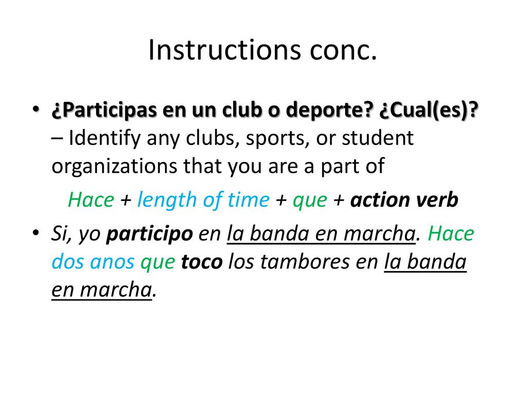 Hace + length of time + que + action verb